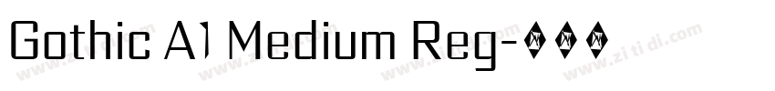 Gothic A1 Medium Reg字体转换